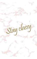 Stay Classy