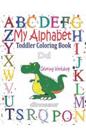 My Alphabet Toddler Coloring Book
