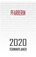 Pfarrerin - 2020 Terminplaner: Kalender und Organisator für Pfarrerin. Terminkalender, Taschenkalender, Wochenplaner, Jahresplaner, Kalender 2019 - 2020 zum Planen und Organisiere