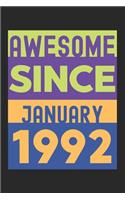 Awesome Since January 1992: Lined Journal, 120 Pages, 6 x 9, Retro Birthday Gift January 1992 Born Vintage B-Day Present, Black Matte Finish (Awesome Since January 1992 Journal