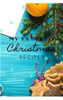 My Favorite Christmas Recipes