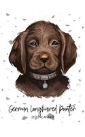 German Longhaired Pointer 2020 Planner: Dated Weekly Diary With To Do Notes & Dog Quotes