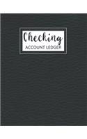 Checking Account Ledger: Check and Debit Card Register - 6 Column Payment Record Record and Tracker Log Book, Checking Account Transaction Register, Personal Checking Accoun(2 Checking Account Balance Log Book)