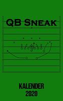 2020 Kalender QB Sneak: Jahresplaner 2020 Football QB Sneak Fieldgoal Football Coach als Weihnachtsgeschenk / 6x9 Zoll 120 Seiten / Terminplaner 2020