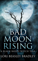 Bad Moon Rising