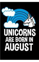 Unicorns Are Born in August