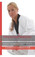 Tina on the Rebound