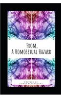 From, a Homosexual Hazard