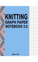 Knitting Graph Paper Notebook 2: 3 (Blue-120): 120 Pages 2:3 Ratio Knitting Chart Paper(2 Blank Designing Paper Stationery)
