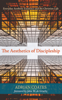 Aesthetics of Discipleship