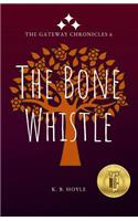 The Bone Whistle