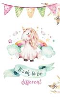 It's Ok to Be Different: Watercolor Unicorn Notebook Journal Gift for Writer, Friend, Teacher, Birthday, Retirement or Christmas Present
