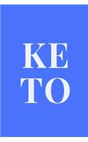 Keto: 6x9 Blank Lined Keto Diary Journal - Weight Loss Diary, Food Journal, Record Keto Meals, Daily Progress Keto Diet