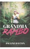 Grandma Rambo