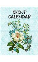 Event Calendar: Perpetual Calendar Record Book Important Celebrations Birthdays Anniversaries Monthly Address List Floral Flower #8
