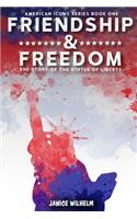 Friendship and Freedom