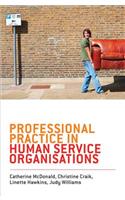 Professional Practice in Human Service Organisations