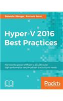 Hyper-V 2016 Best Practices