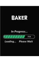 Baker in Progress Loading Please Wait