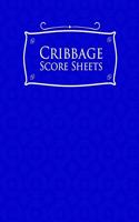 Cribbage Score Sheets: (26 Cribbage Score Sheets)