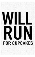 Will Run for Cupcakes