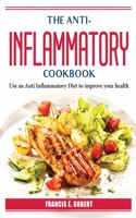 The Anti-Inflammatory Cookbook