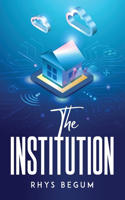 Institution