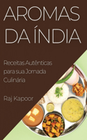 Aromas da Índia