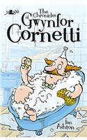Chronicles of Gwynfor Cornetti, The