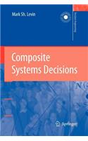 Composite Systems Decisions