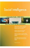Social Intelligence A Complete Guide - 2020 Edition