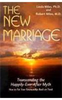 New Marriage: Transcending the Happily-Ever-After Myth