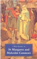 Wee Guide to St. Margaret and Malcolm Canmone