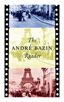 André Bazin Reader