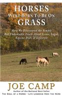 Horses Were Born to be on Grass