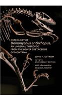 Osteology of Deinonychus antirrhopus, an Unusual Theropod from the Lower Cretaceous of Montana