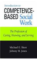 Introduction to Competence-Based Social Work