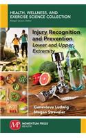 Injury Recognition and Prevention