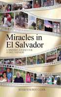 Miracles In El Salvador