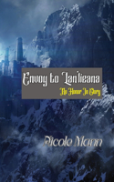 Envoy to Lan'lieana--Book One