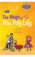 Magic of Miss Poly Loly