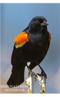 Bird Watching Notebook: Bird Watching Logbook/Notebook. 6" x 9" size, 100 pages, With Fields For All Your Info. Red-Winged Blackbird Cover.