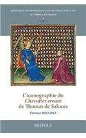 L'Iconographie Du Chevalier Errant de Thomas de Saluces