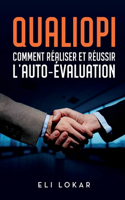 QUALIOPI, Comment réaliser et réussir l'auto-évaluation