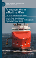 Autonomous Vessels in Maritime Affairs