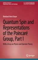Quantum Spin and Representations of the Poincaré Group, Part I