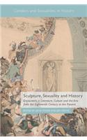 Sculpture, Sexuality and History