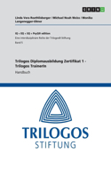 Trilogos Diplomausbildung Zertifikat 1 - Trilogos TrainerIn