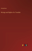 Wrongs and Rights of a Traveller