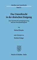 Das Umweltrecht in Der Deutschen Einigung
